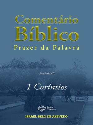 cover image of Comentário Bíblico Prazer da Palavra, fascículo 46 — 1 Coríntios
